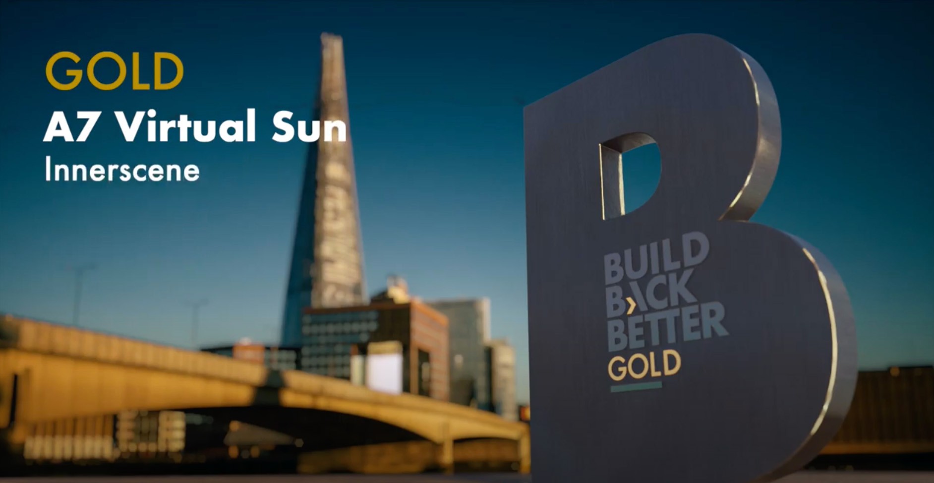 Innerscene A7 Virtual Sun Build Back Better Gold award promo shot
