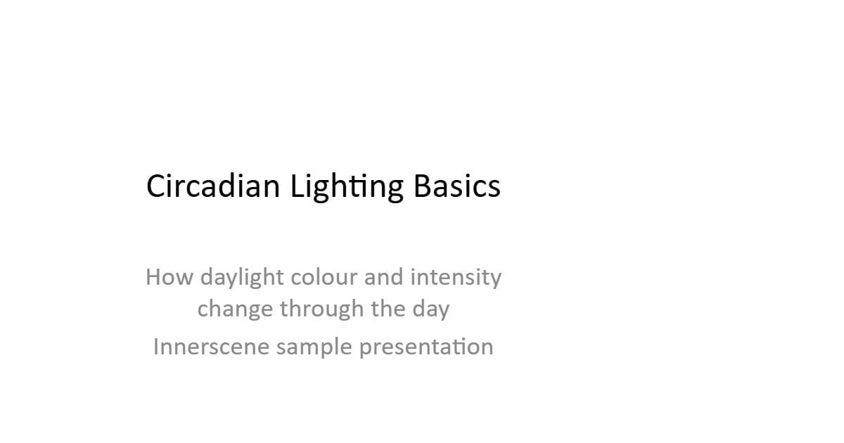 Circadian lighting basics (charts, table)